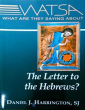 WHAT ARE THEY SAYING ABOUT THE LETTER TO THE HEBREWS?